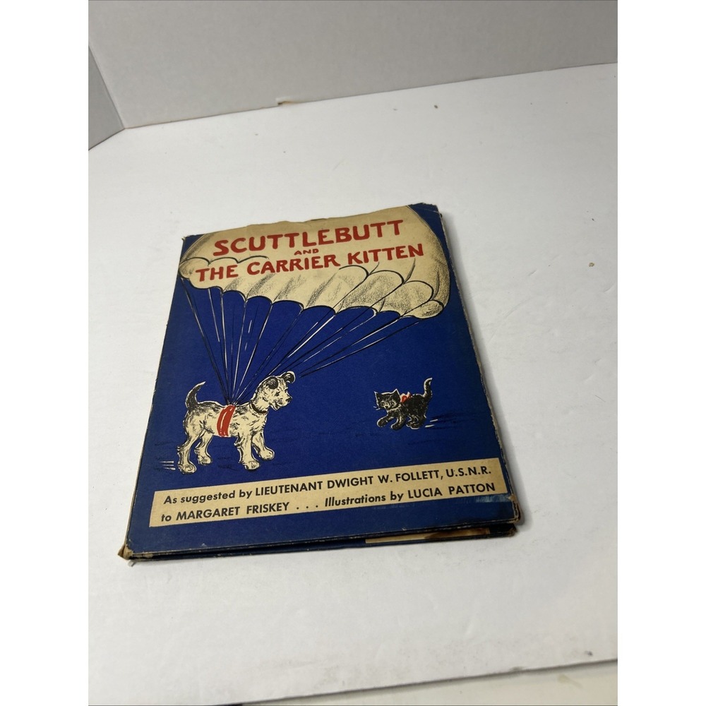 SCUTTLEBUTT AND THE CARRIER KITTEN 1944 Margaret Friskey Good- Condition HC Book